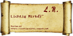 Lichtig Mirkó névjegykártya